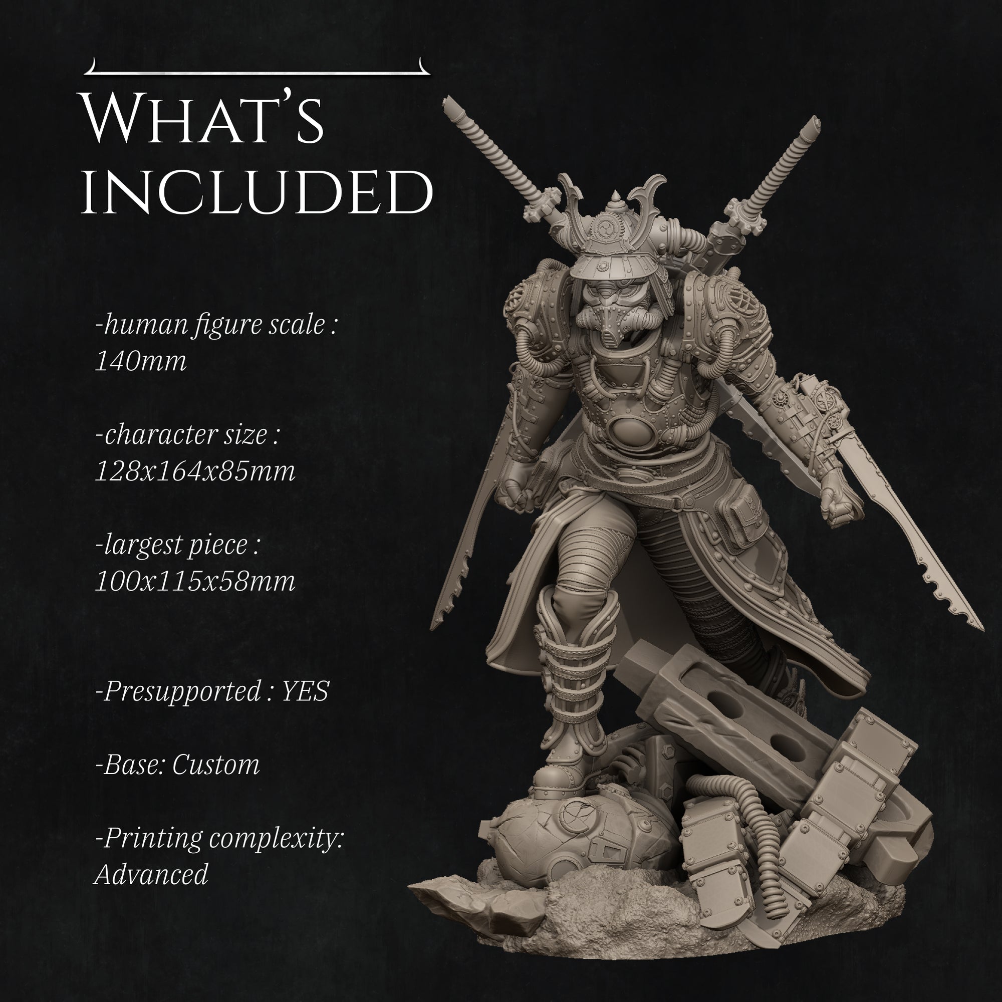 The image is a detailed 3D model of a warrior figure, including a helmet, sword, and other battle-ready equipment. The figure is shown in a dynamic pose, ready for action. The image is described as "What's Included" and includes a human figure scale of 140mm, a character size of 128x64x85mm, a largest piece of 100x15x85mm, and is supported by "YES" and "Base: Custom". The image also mentions "Printing complexity: Advanced".